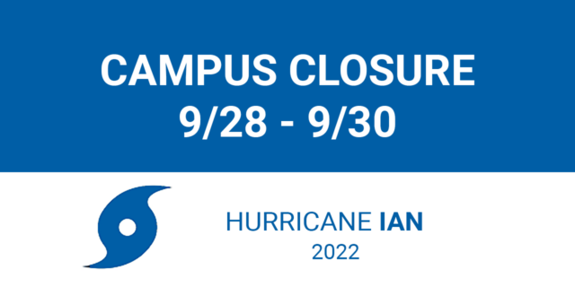 Campus Closure 9/28-9/30 Hurricane Ian 2022