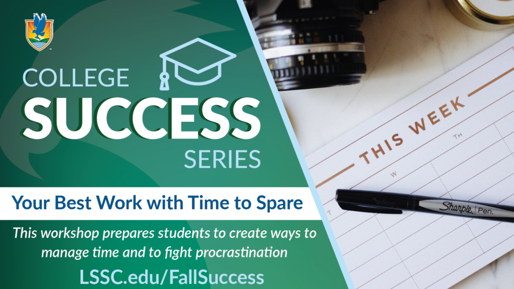 College Success Series: Your Best Work with Time to Spare