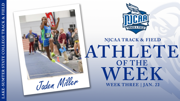 Jaden Miller Named NJCAA Track & Field Athlete of the Week [Athletics]